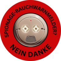 Die Grafik ist kreisförmig und trägt die Aufschrift „Spionage-Rauchwarnmelder? Nein danke“. In der Mitte der Grafik ist ein  Rauchwarnmelder zu erkennen, der fast wie das Gesicht eines Roboters aussieht.