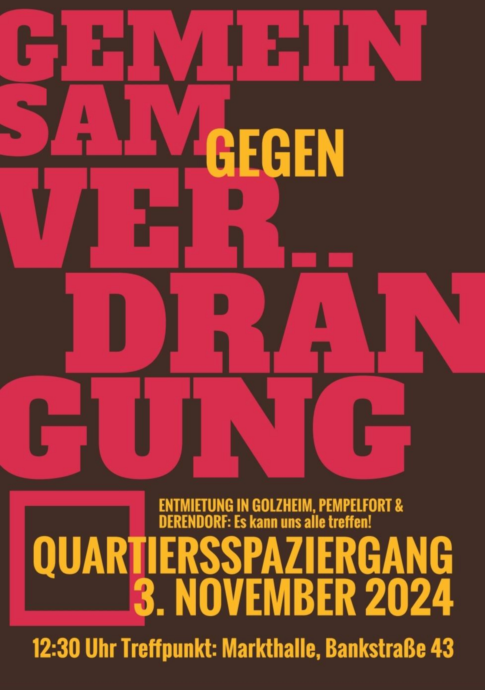 Auf der Grafik stehen die Worte „ Gemeinsam gegen Verdrängung“. Hiermit wird zum sogenannten Quartierssparziergang eingeladen.